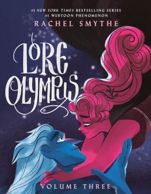 Rachel Smythe  - Lore Olympus: Volume Three