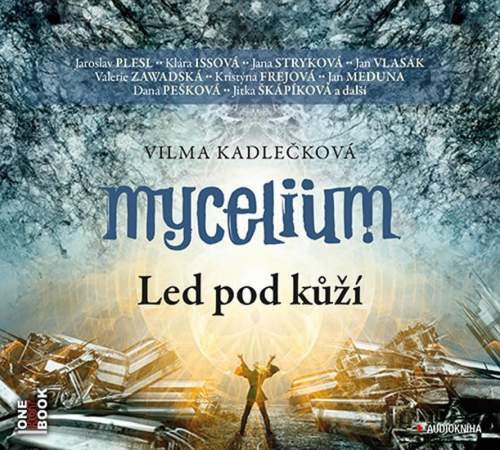 Mycelium II - Led pod kůží - 2 CDmp3 - Vilma Kadlečková