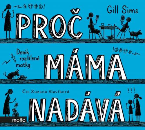 Proč máma nadává (audiokniha) - Gill Sims