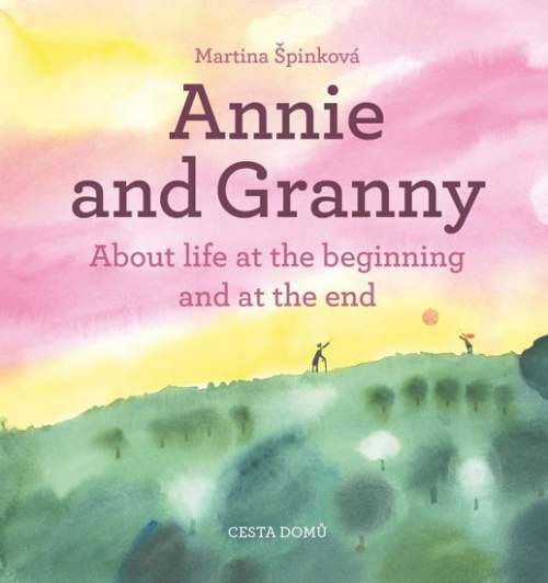 Annie and her Granny - Martina Špinková - Kniha
