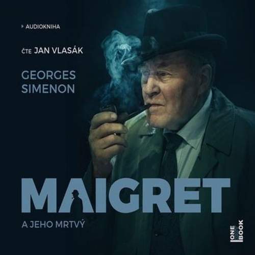 Georges Simenon: Maigret a jeho mrtvý