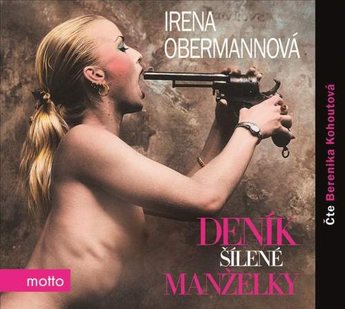 Irena Obermannová - Deník šílené manželky CD