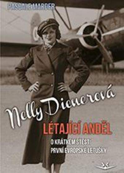 Nelly Dienerová Létající anděl - Pascale Marder - Kniha
