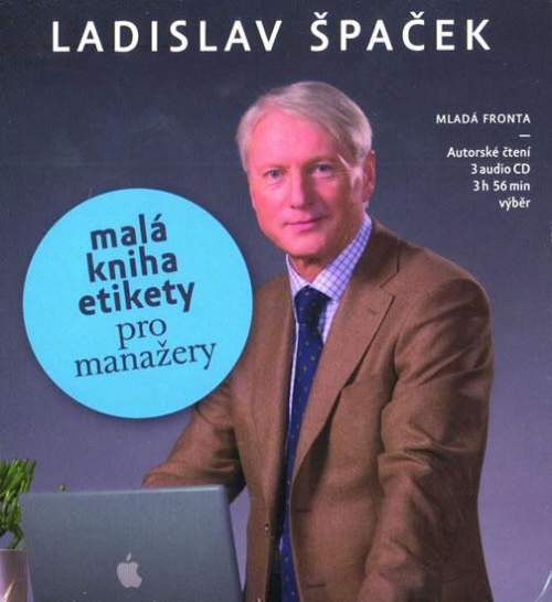 Malá kniha etikety pro manažery (3 CD) - Ladislav Špaček
