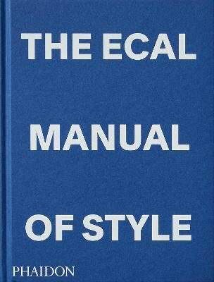 The Ecal Manual of Style - Phaidon