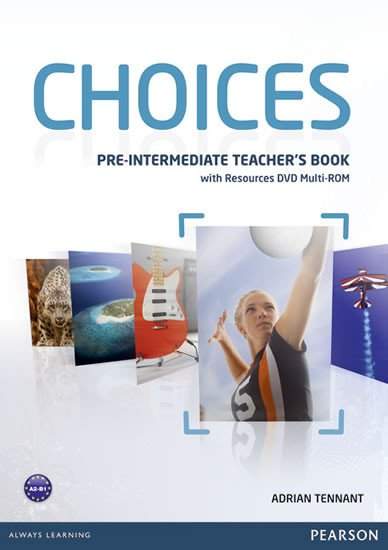 Choices Pre-Intermediate Teacher´s Book w/ Multi-Rom Pack - Adrian Tennant