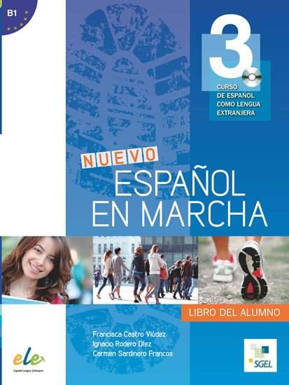 Nuevo Español en marcha 3 - Libro del alumno - Francisca Castro, Pilar Díaz, Ignacio Rodero, Carmen Sardinero