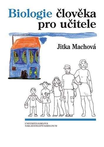 Biologie člověka pro učitele - Jitka Machová