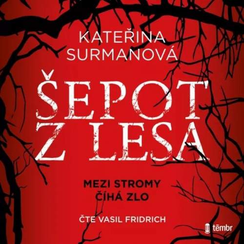 Šepot z lesa - audioknihovna - Surmanová Kateřina Koutníková