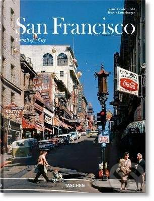 San Francisco. Portrait of a City - Reuel Golden, Richie Unterberger
