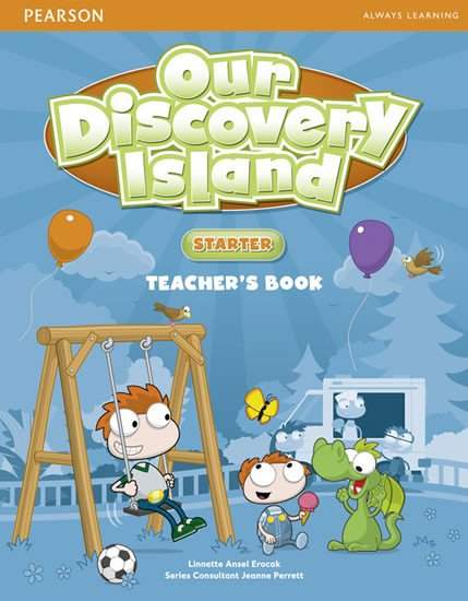 Our Discovery Island - Starter - Teacher's Book - Linnette Erocak
