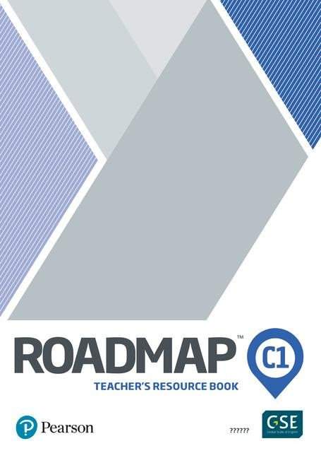 Roadmap C1 Advanced Teacher´s Book with Digital Resources & Assessment Package - Monika Berlis