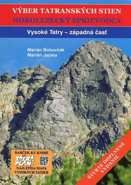 Lezecký průvodce  Horolezecký průvodce Vysoké Tatry - západní část (doplněné vydání)