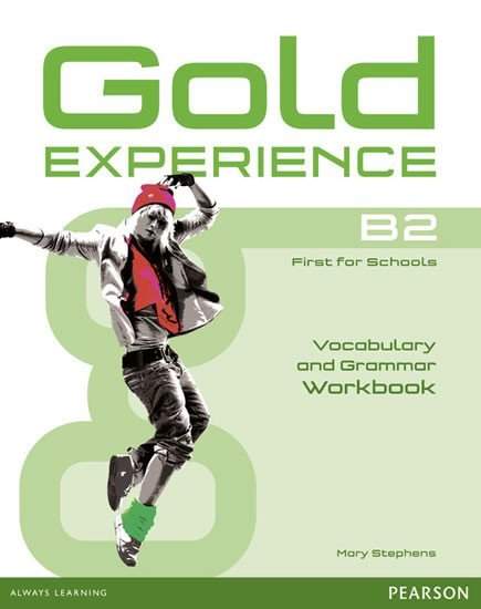 Gold Experience B2 - Workbook - Mary Stephens