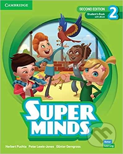 Super Minds Student’s Book with eBook Level 2, 2nd Edition - Herbert Puchta