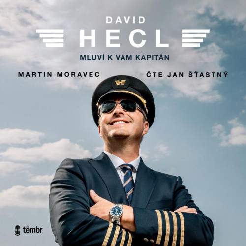 David Hecl: Mluví k vám kapitán - David Hecl, Martin Moravec