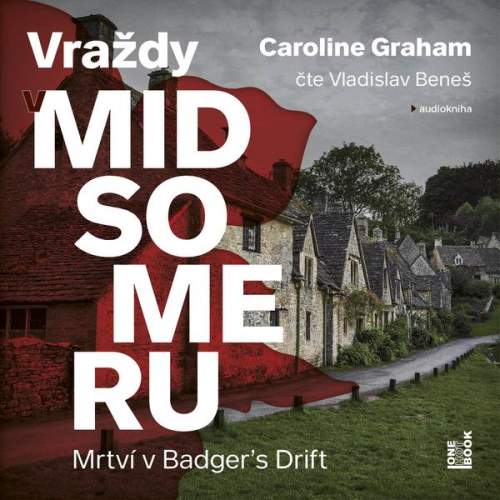 Mrtví v Badger's Drift - Vraždy v Midsomeru - Caroline Graham