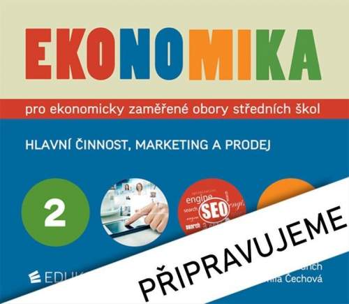 Ekonomika 2 pro ekonomicky zaměřené obory SŠ - Otto Münch, Petr Klínský, Yvetta Frydryšková