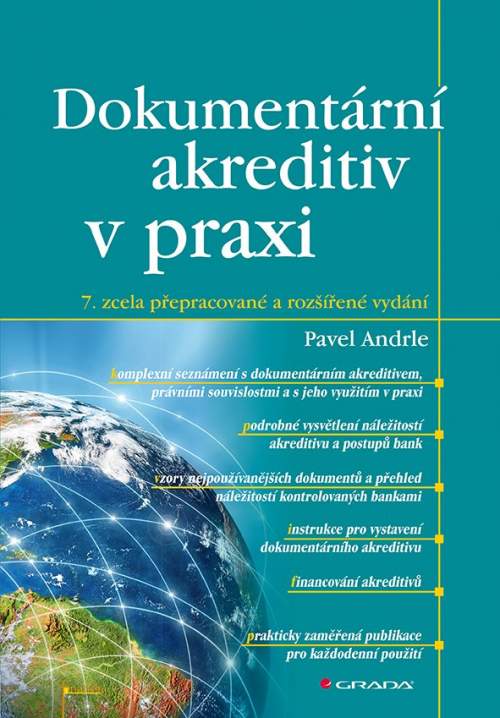Dokumentární akreditiv v praxi 7. zcela přepracované a rozšířené vydání v praxi - Pavel Andrle