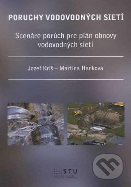 Poruchy vodovodných sietí - Kriš Jozef