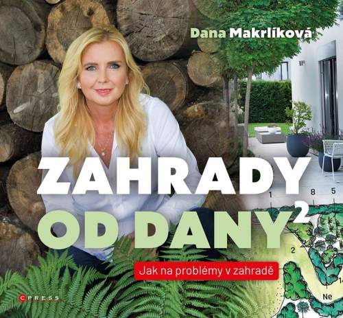 Zahrady od Dany 2 - Makrlíková Dana