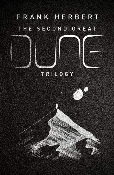 Second Great Dune Trilogy (Emperor, Heretics, Chaper House) - Frank Herbert