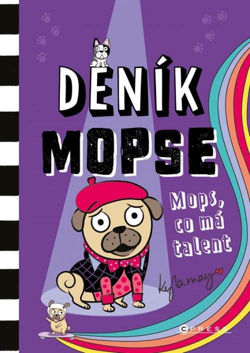 Deník mopse: Mops, co má talent - Kyla May