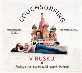 Couchsurfing v Rusku - Orth Stephan