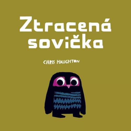 Ztracená sovička - Chris Haughton