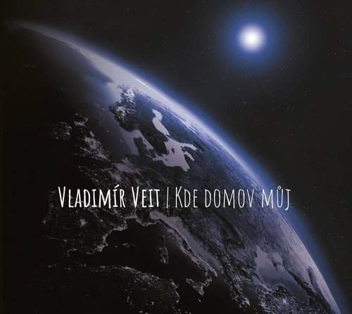 Vladimír Veit – Kde domov můj
