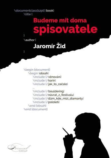 Budeme mít doma spisovatele - Jaromír Žid
