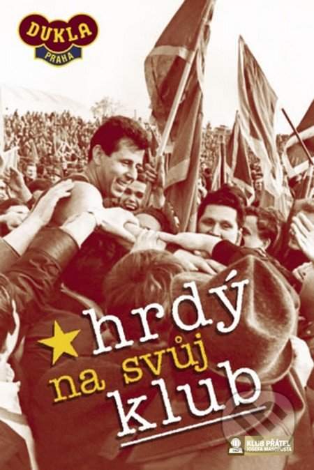 Hrdý na svůj klub - DVD - Svoboda Luděk [DVD, Blu-ray]