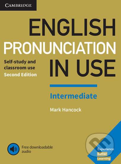 English Pronunciation in Use Intermediate Book with Answers and Downloadable Audio - Mark Hancock