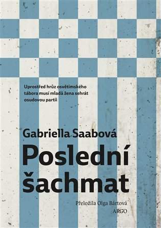 Gabriella Saab - Poslední šachmat