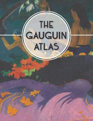 The Gauguin Atlas - Nienke Denekamp