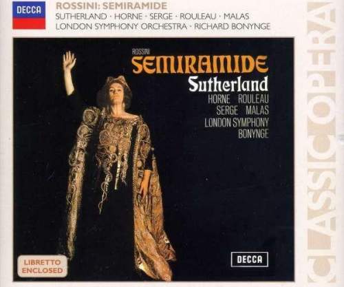 Joan Sutherland, Marilyn Horne, Joseph Rouleau, London Symphony Orchestra – Rossini: Semiramide CD
