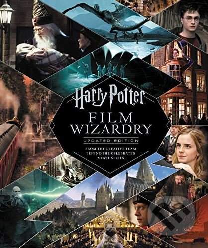 Harry Potter Film Wizardry: The Updated Edition