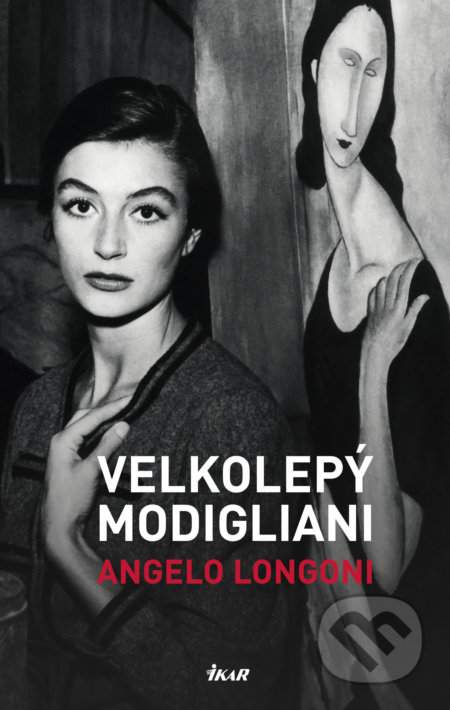 Velkolepý Modigliani - Longoni Angelo [E-kniha]