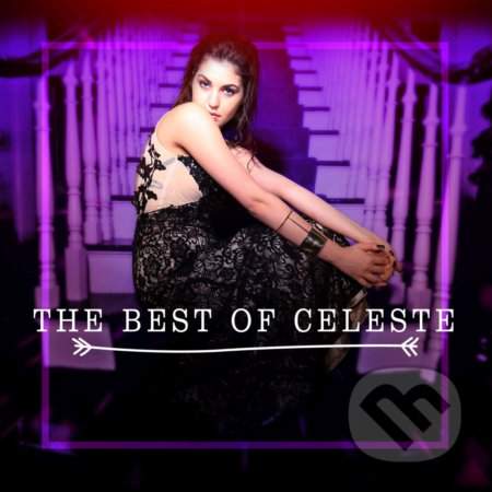 Celeste Buckingham: The Best of Celeste - Celeste Buckingham