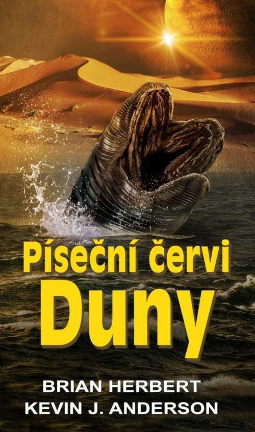 Píseční červi Duny - Kevin James Anderson, Brian Herbert