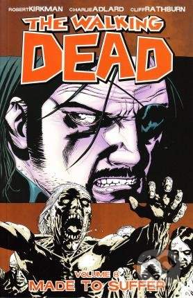 The Walking Dead: Made to Suffer Volume 8