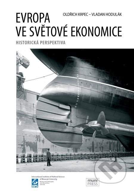 Evropa ve světové ekonomice -- Historická perspektiva [E-kniha]