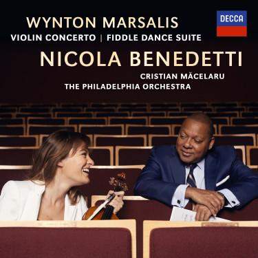 Nicola Benedetti, The Philadelphia Orchestra, Cristian Măcelaru – Marsalis: Violin Concerto; Fiddle Dance Suite