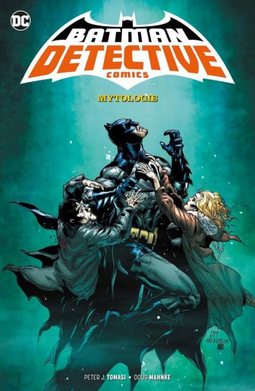 Batman: Detective Comics 1: Mytologie - Peter J. Tomasi