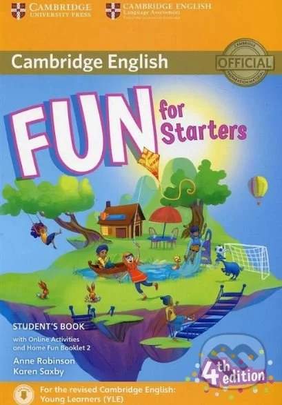 Fun for Starters Student´s Book with Online Activities with Audio and Home Fun Booklet 2 - Anne Robinson