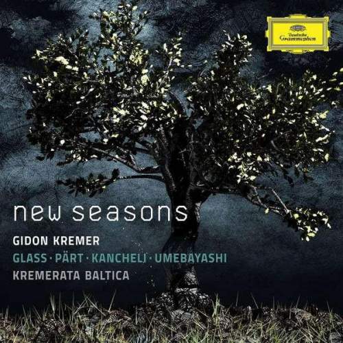Gidon Kremer, Kremerata Baltica – New Seasons - Glass, Part, Kancheli, Umebayashi CD