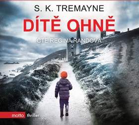 S. K. Tremayne  - Dítě ohně CD