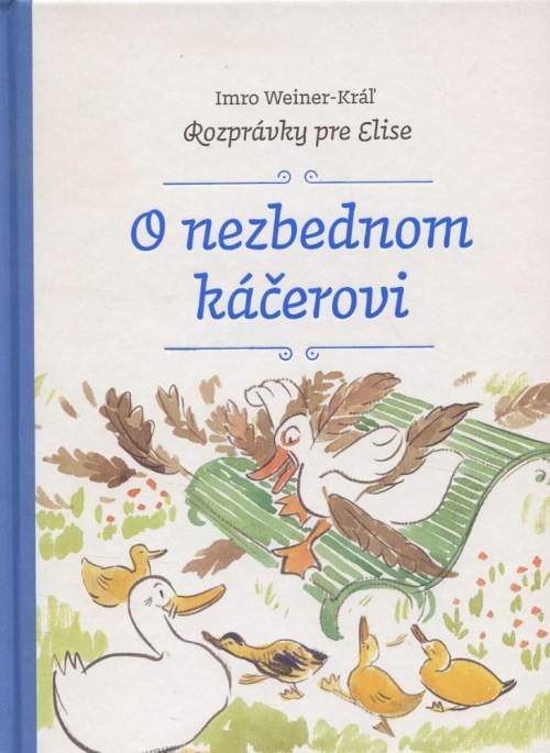O nezbednom káčerovi - Imro Weiner-Kráľ