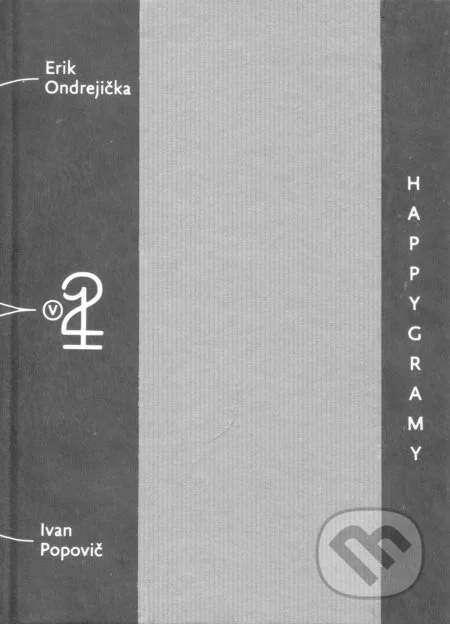 Ondrejička Erik, Popovič Ivan - Happygramy