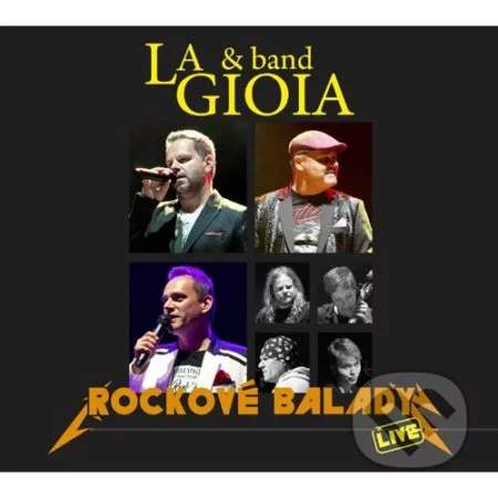 La Gioia – Rockové balady Live CD